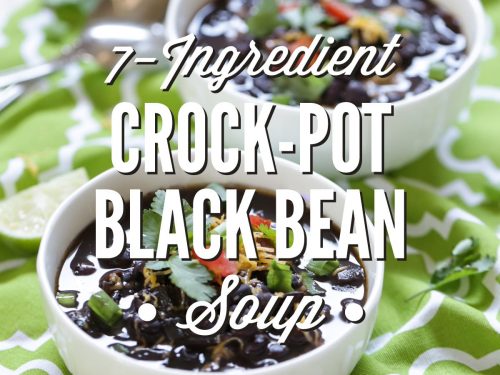 https://livesimply.me/wp-content/uploads/2015/03/7-Ingredient-Crock-Pot-Black-Bean-Soup-500x375.jpg