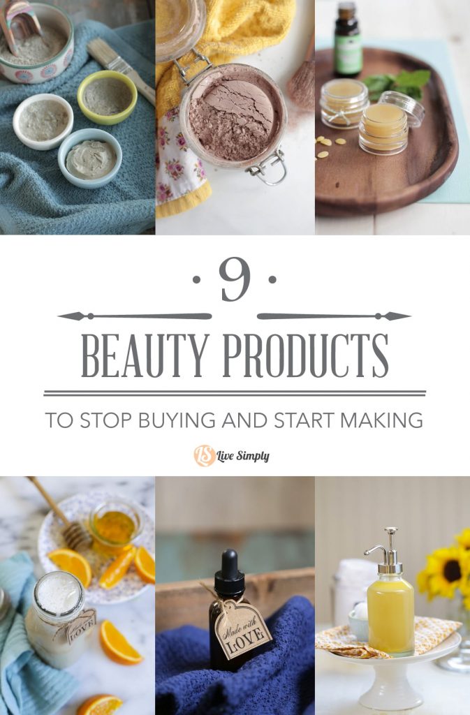 9 simple effective beauty products that you can stop buying and start making in your own home! Easy to follow recipes with natural and organic ingredients!