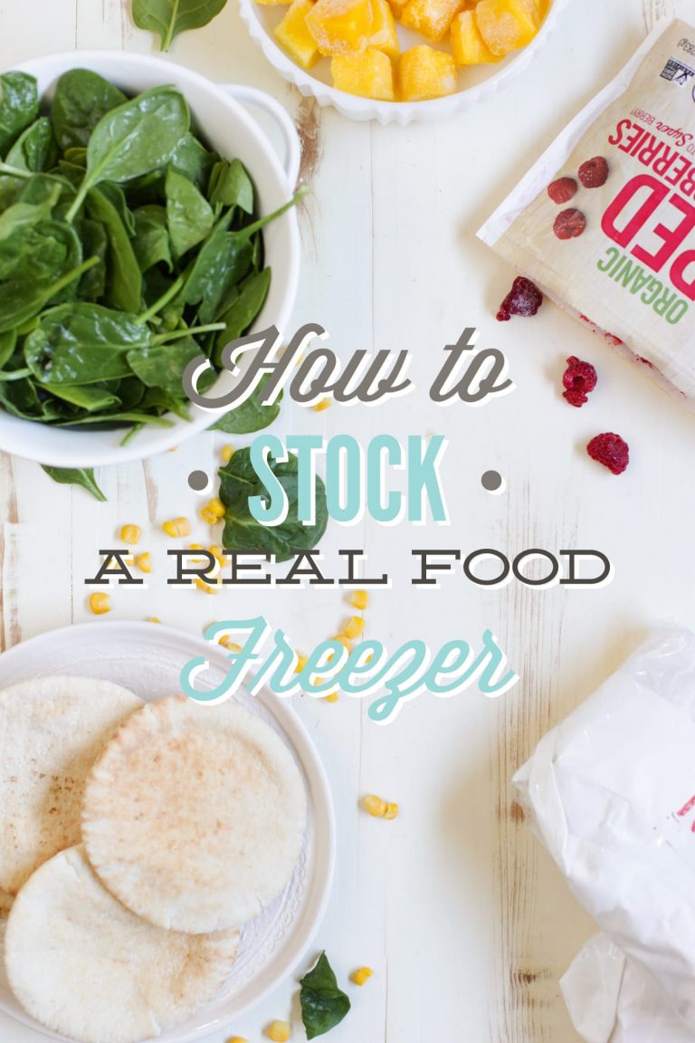 How to Stock a Real Food Freezer