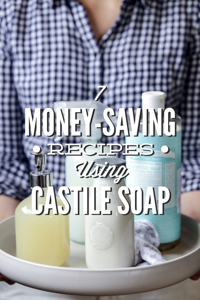 https://livesimply.me/wp-content/uploads/2015/04/7-Money-Saving-Recipes-Using-Castile-Soap-683x1024.jpg