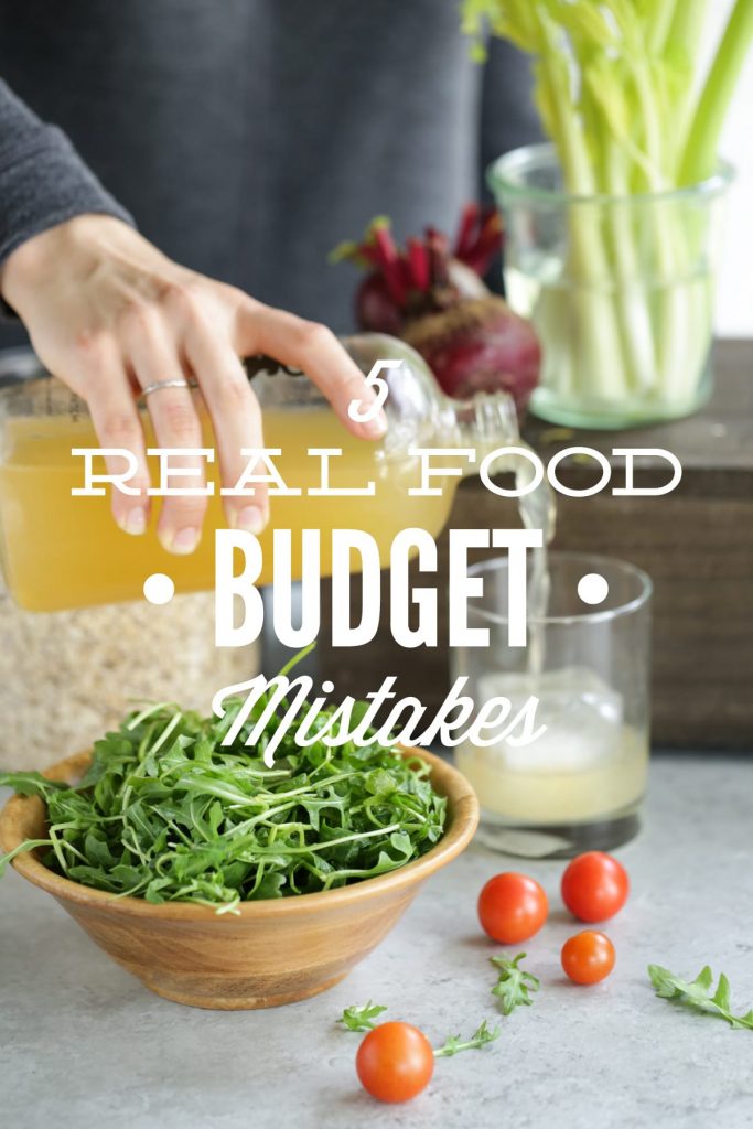 Are you making a real food budget mistake? Learn more about these five budget-crushing mistakes and how you can start living a budget-friendly real food lifestyle.