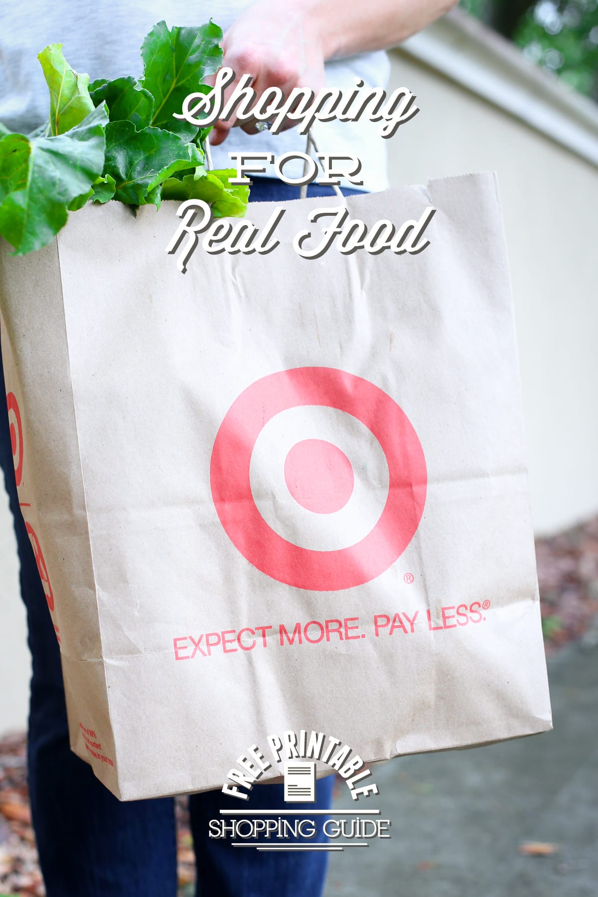 Shopping for Real Food at Target: My Top Picks + Printable Shopping Guide