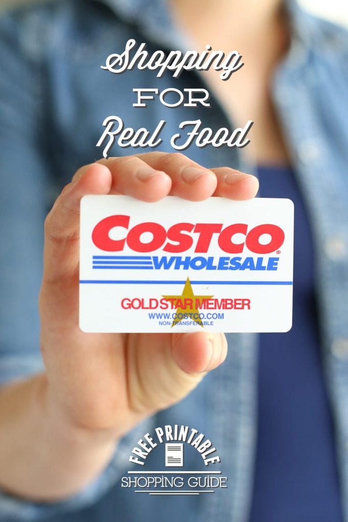 Shopping for Real Food at Costco: My Top Picks + Printable Shopping Guide -  Live Simply