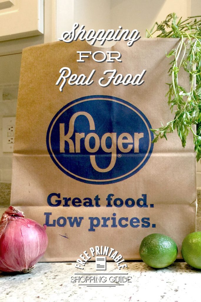 Shopping for real food at Kroger: Tips and tricks for finding healthy and affordable food at Kroger! Plus, a free printable shopping guide.