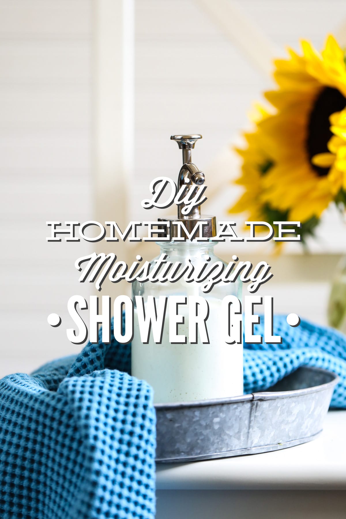 Homemade Moisturizing Shower Gel
