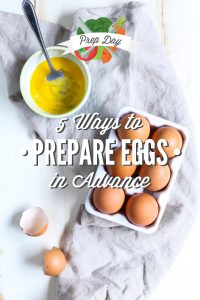 5 modi per preparare le uova in anticipo