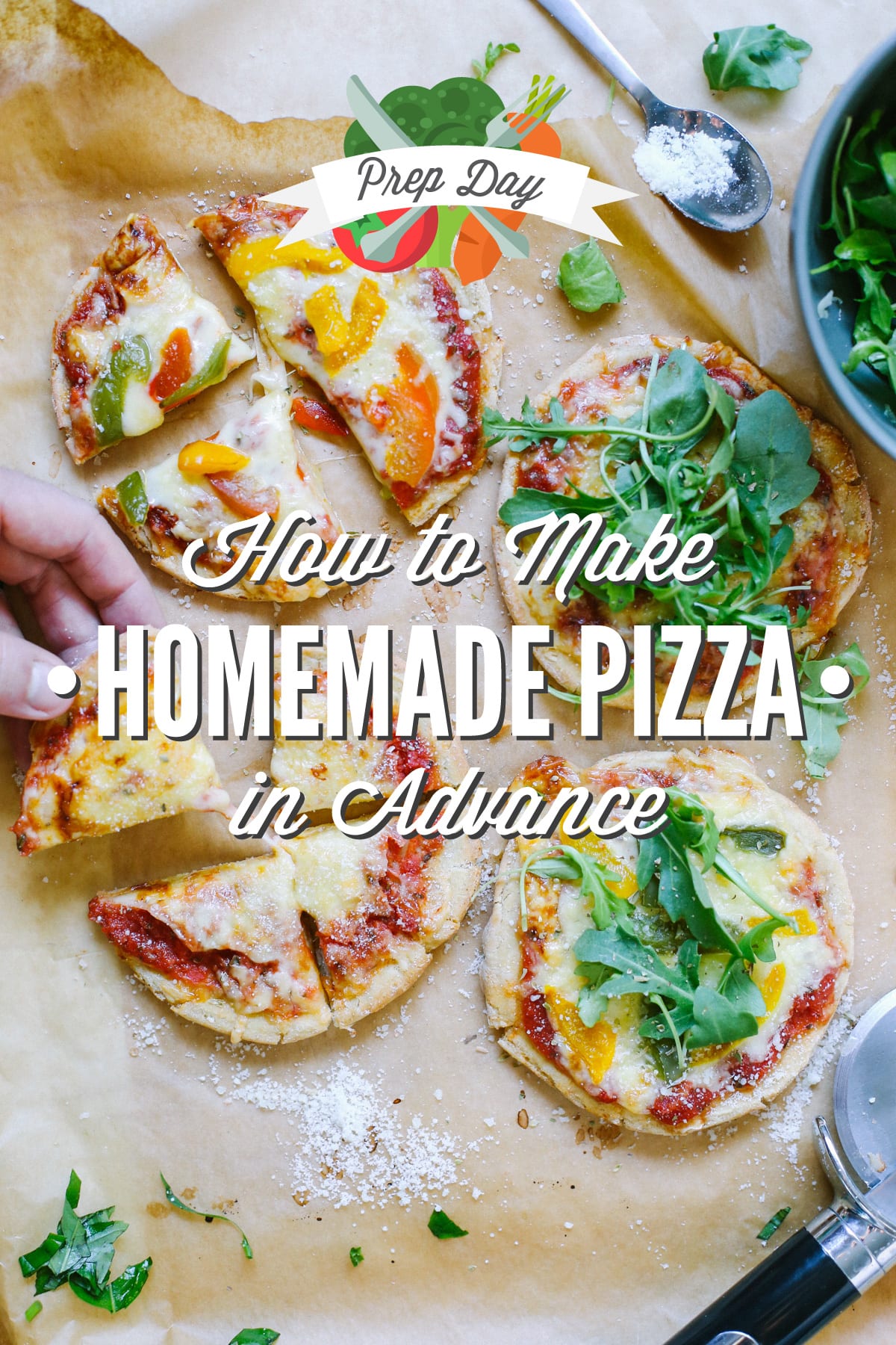 Prep Day: How to Make Homemade Pizza in Advance (Homemade Frozen Pizza)