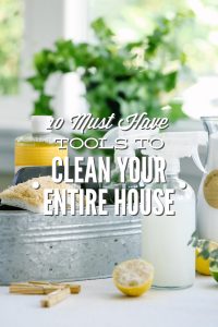 Must-Have Tools to Clean Your Entire House