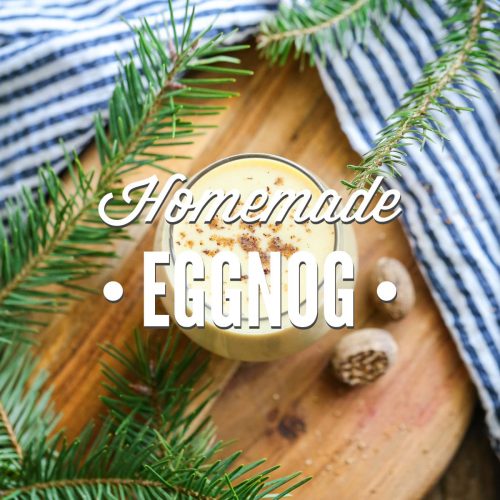 Homemade Eggnog--A healthier, homemade treat for the holidays!