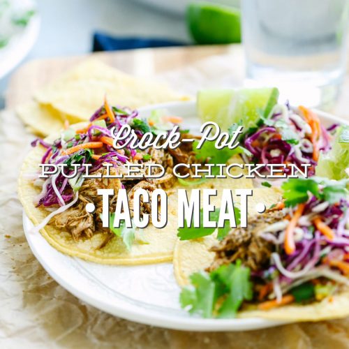 Crock-Pot Pulled Chicken Taco Meat