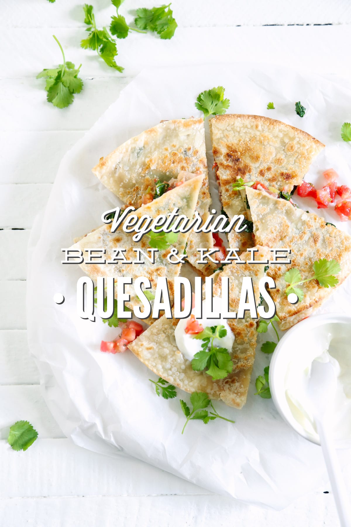 15-Minute Vegetarian Bean and Kale Quesadillas