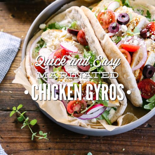 Quick and Easy Marinated Chicken Gyros