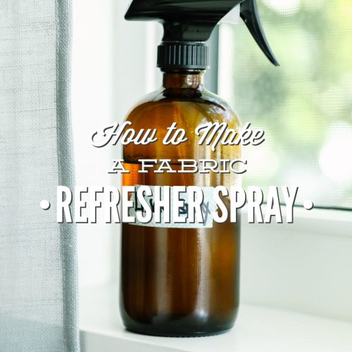 How to Make a Fabric Refresher Spray