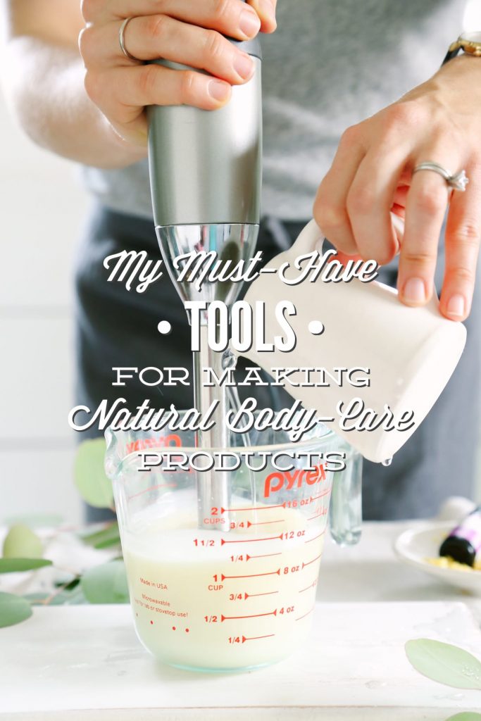 My Must-Have Tools For Making Natural Body-Care Products - Live Simply