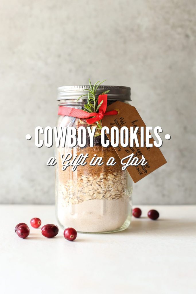 Cowboy Cookies: a Gift in a Jar