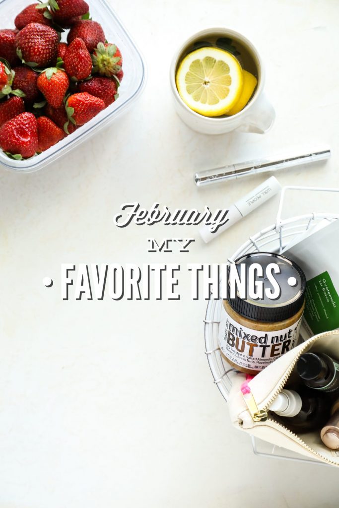 February My Favorite Things