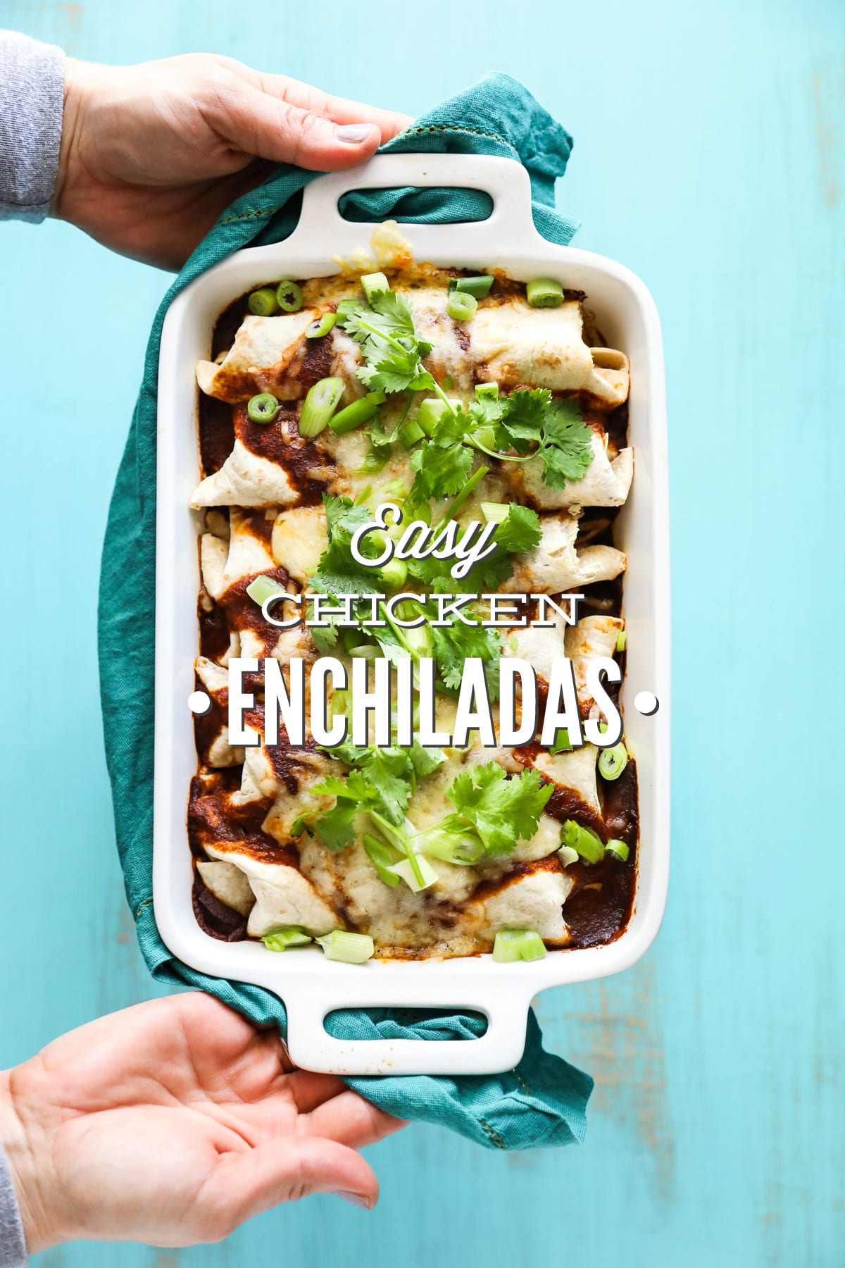 Easy Chicken Enchiladas (with homemade enchilada sauce)
