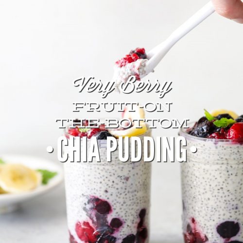 Very Berry Fruit-on-the-Bottom Chia Pudding