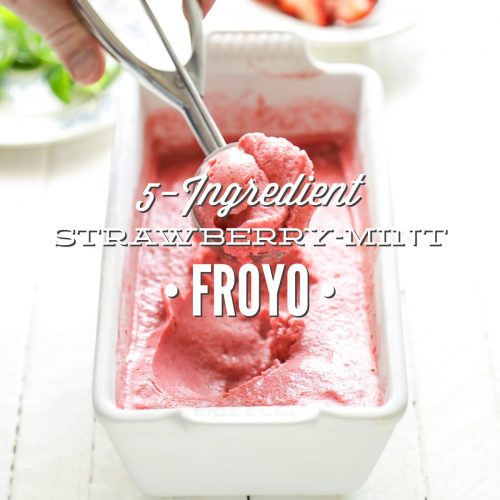 5-Ingredient Strawberry-Mint Froyo