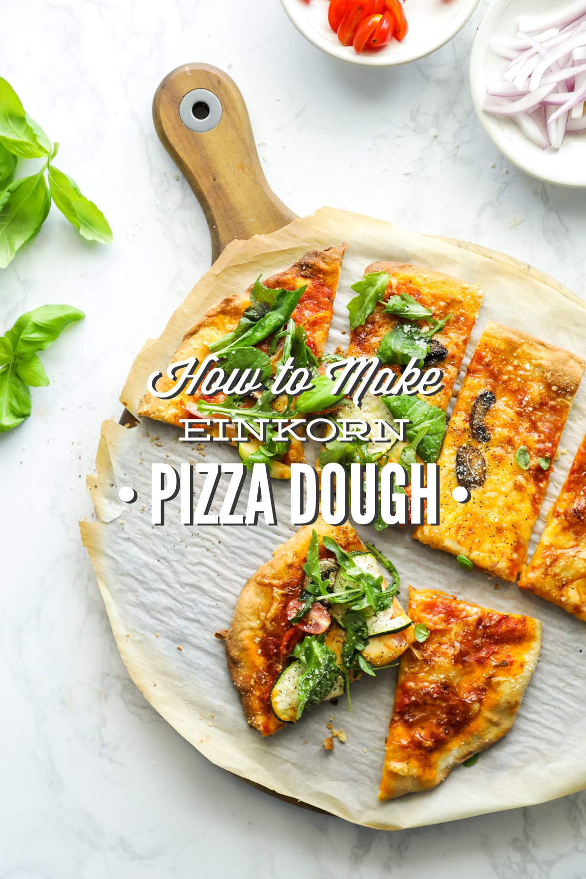 How to Make Homemade Einkorn Pizza Dough (Oven or Grill)