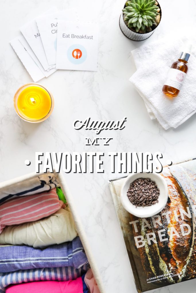 Favorite Things August