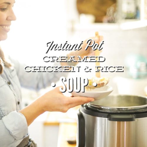 Instant Pot Creamed Chicken and Rice Soup