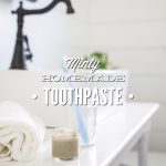 Minty Homemade Toothpaste