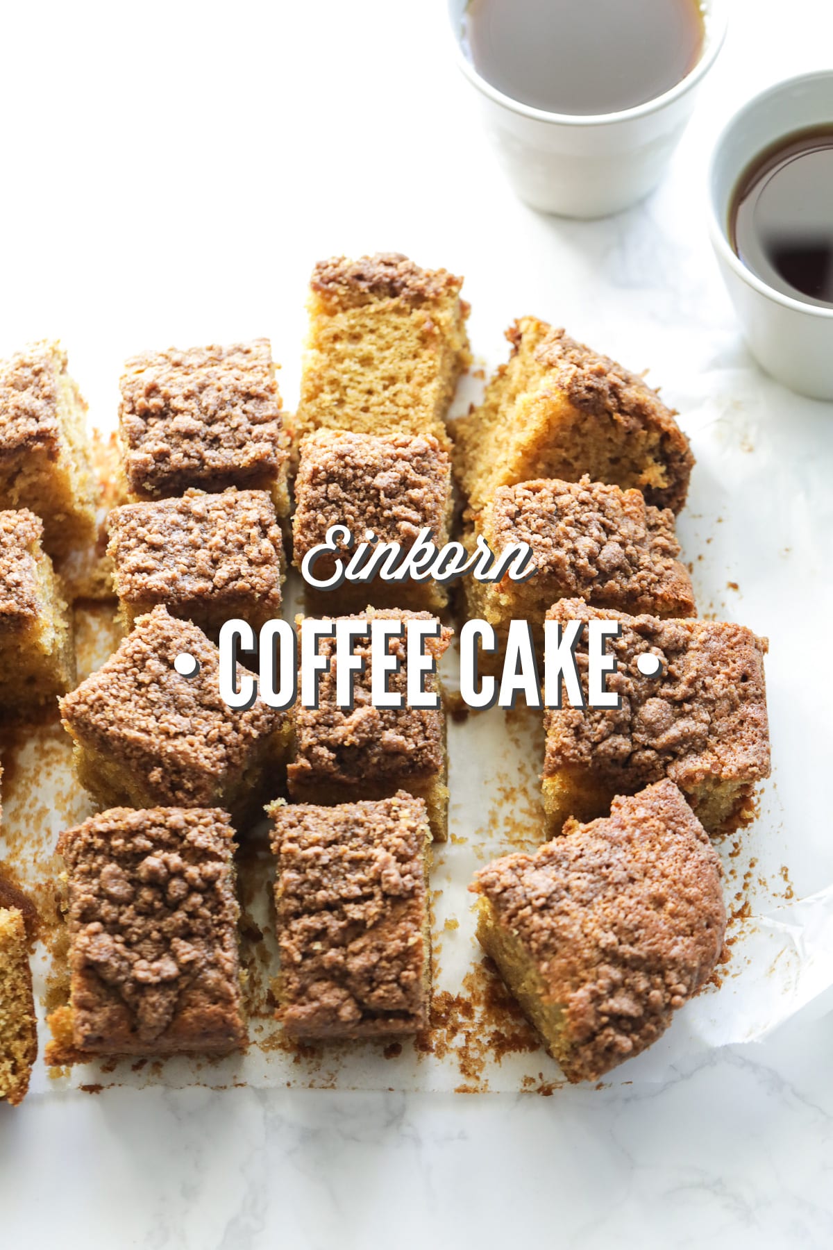 Easy Einkorn Coffee Cake with Cinnamon Streusel