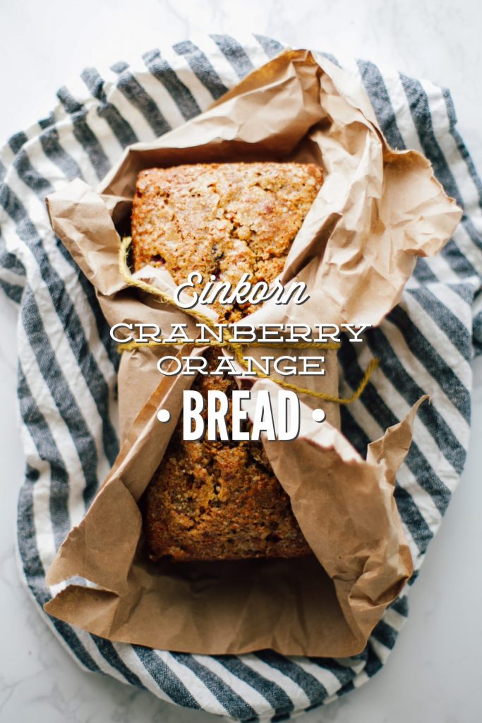 A traditional cranberry-orange bread made with einkorn flour.