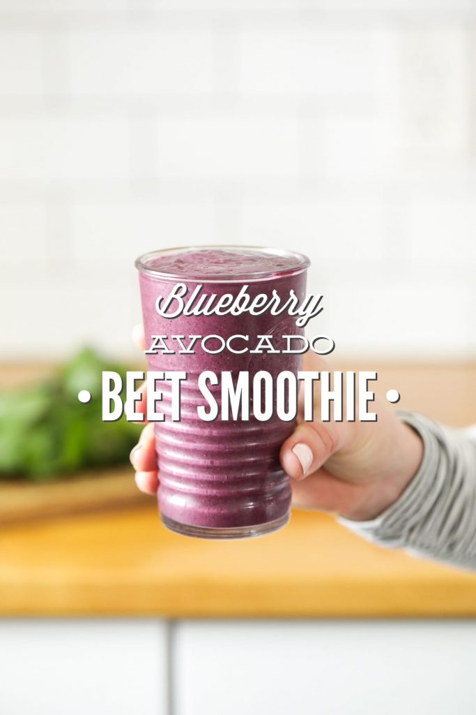 Blueberry Avocado Beet Smoothie. So good for you!