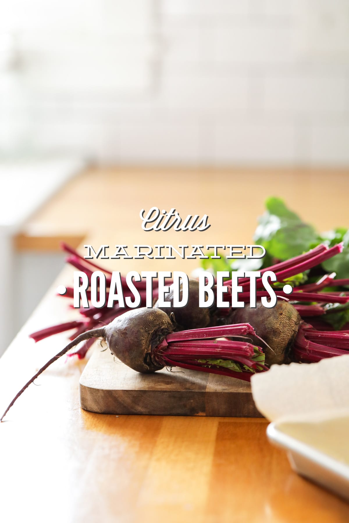 Citrus Marinated Roasted Beets (For Salads and Smoothies)