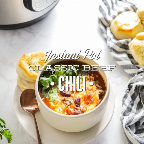 Instant Pot Beef Chili Recipe - Evolving Table