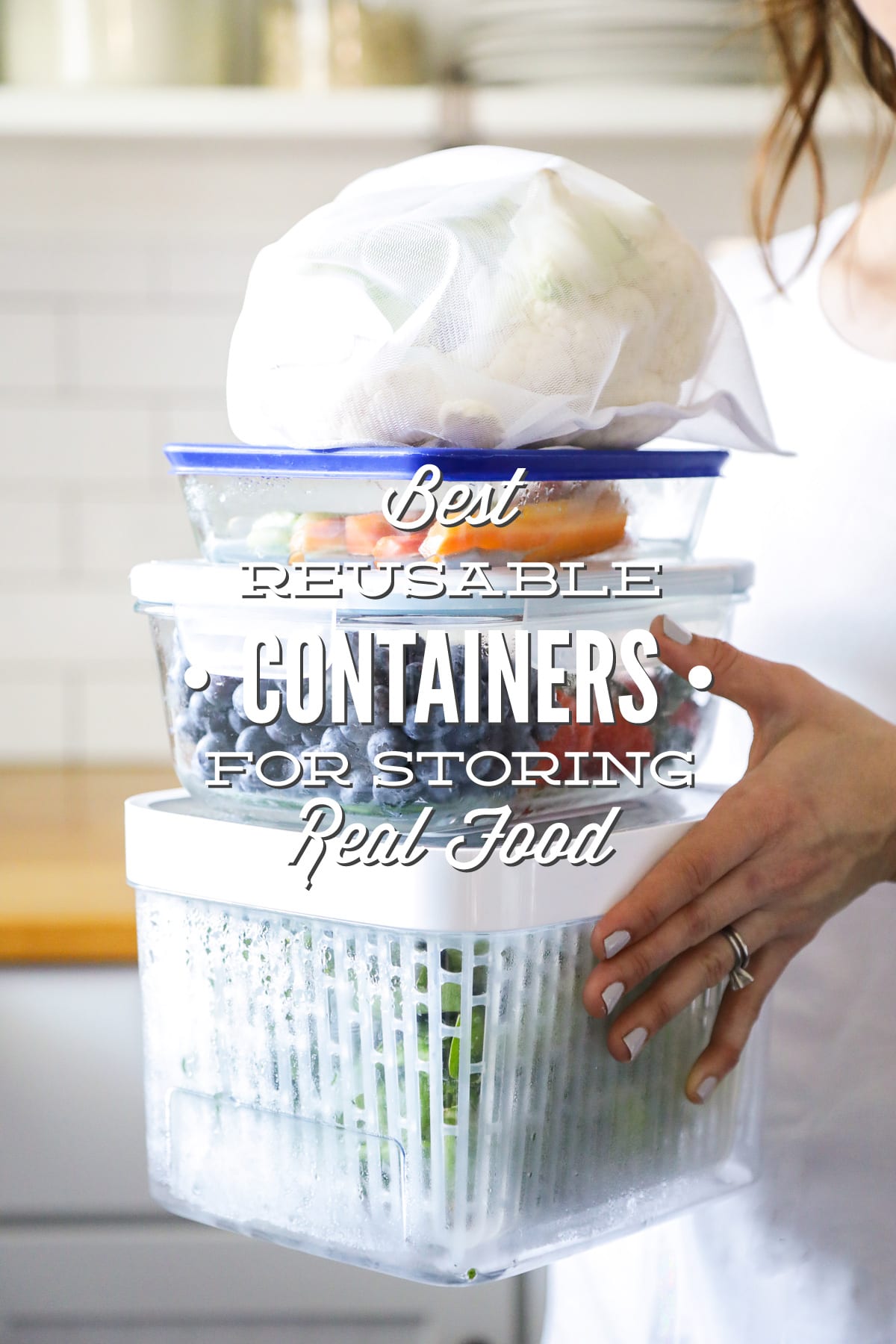 Inside My Fridge: Best Reusable Containers for Storing Real Food