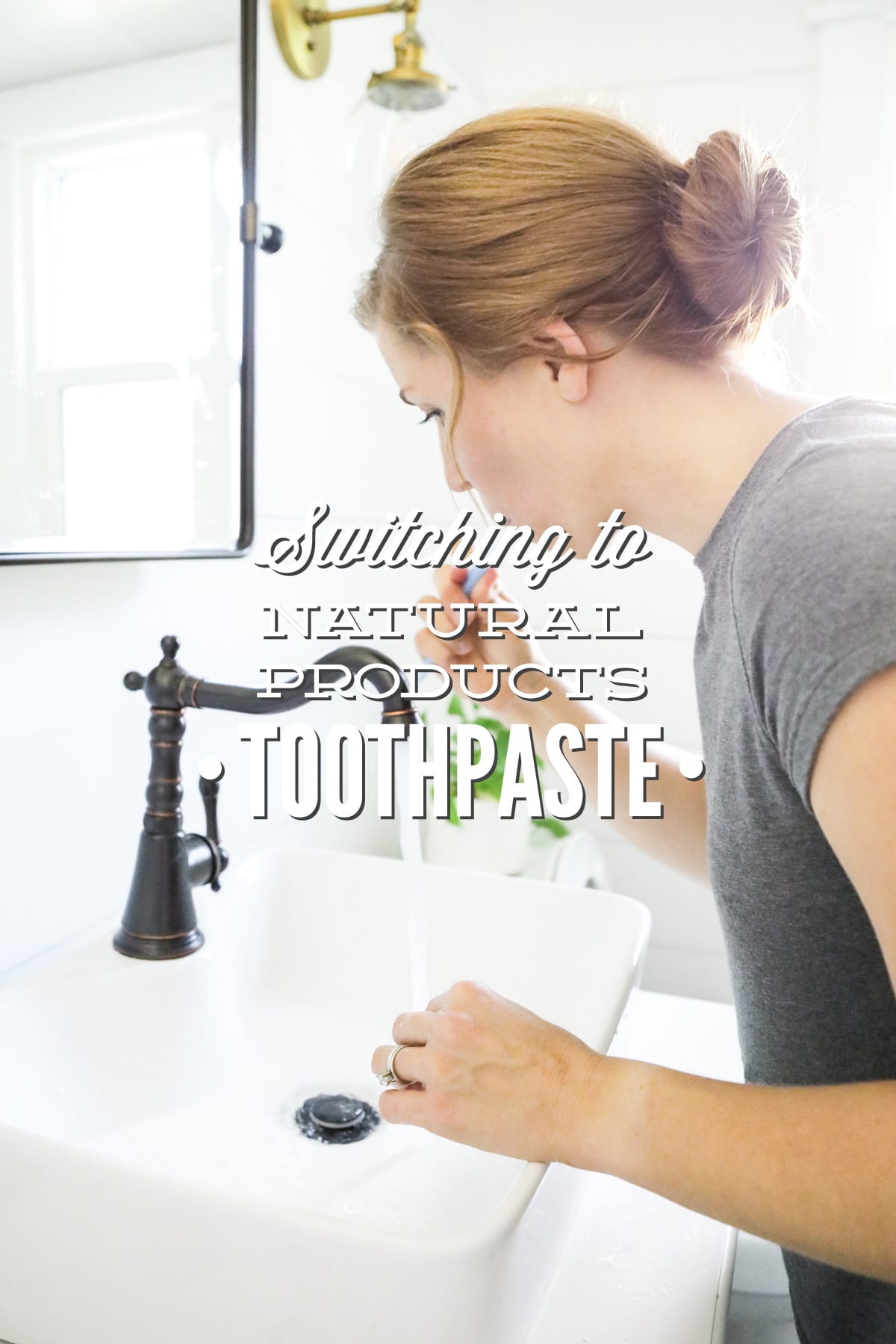 Switching to Natural Products: Toothpaste