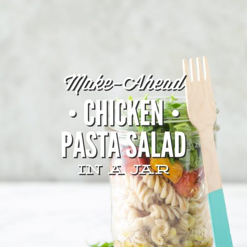 Make-Ahead Chicken Pasta Salad