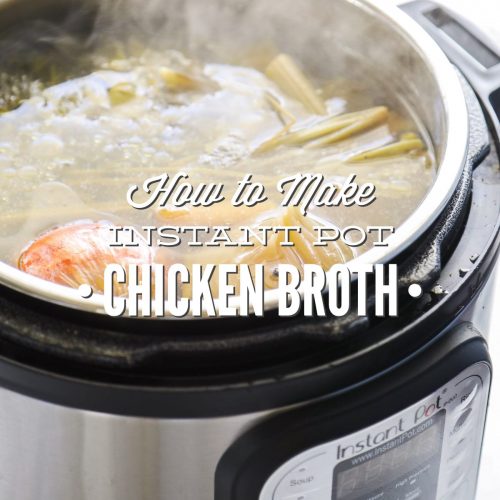 How to Make Chicken Broth in the Instant Pot