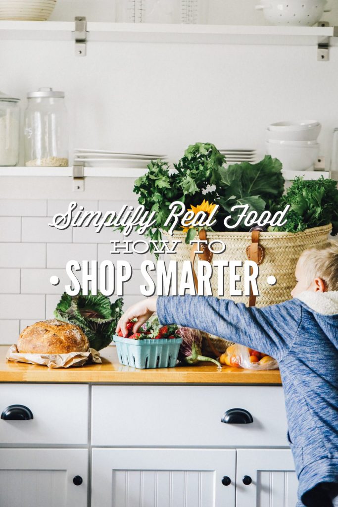Learn how to intentionally shop smarter and reduce your grocery waste so you can save money while buying and eating real food. These tips can help!