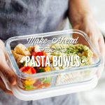 Make-Ahead Chicken and Veggie Pesto Pasta Bowls