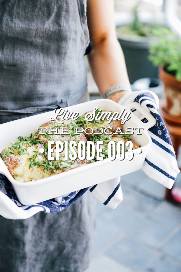 Episode 003 Live Simply Podcast