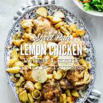 Sheet Pan Lemon Chicken Leeks Potatoes