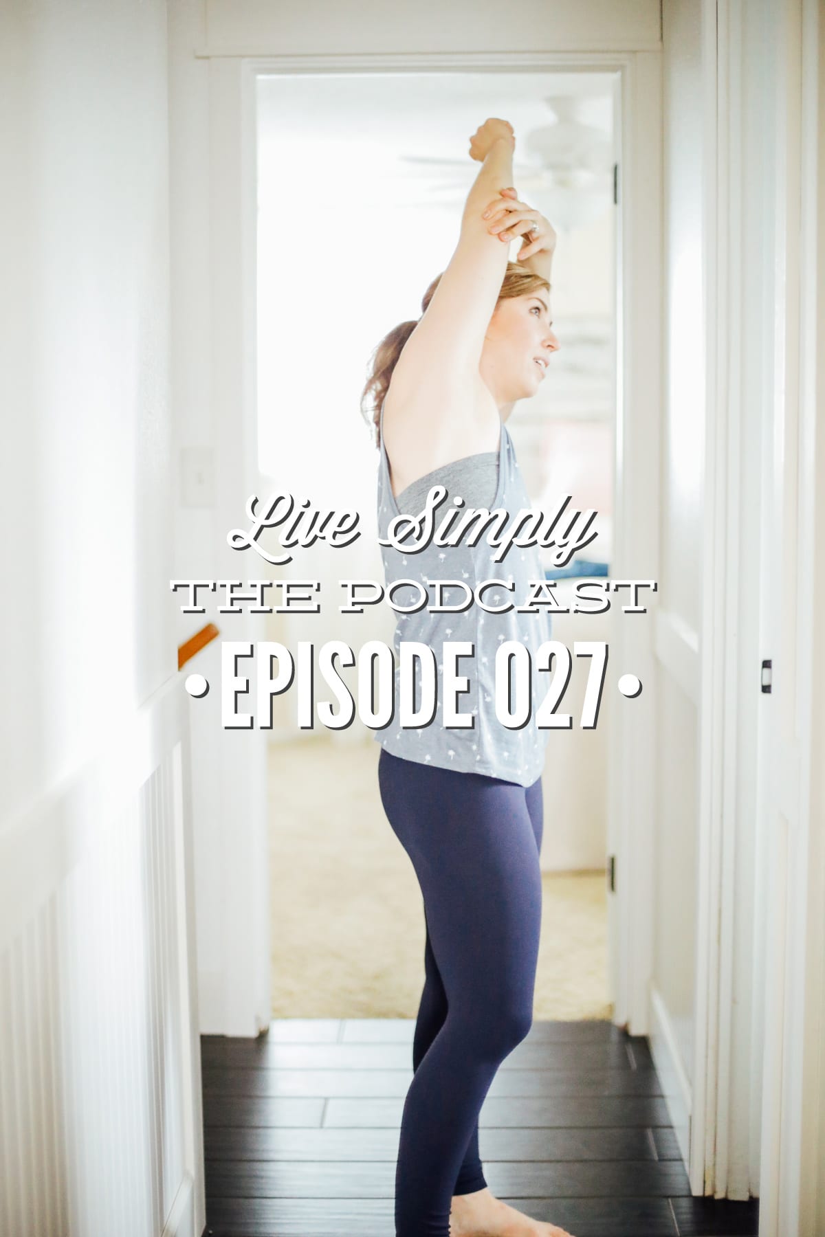 Podcast 027: A Balanced and Body Positive Approach to Exercise with Robin from The Balanced Life