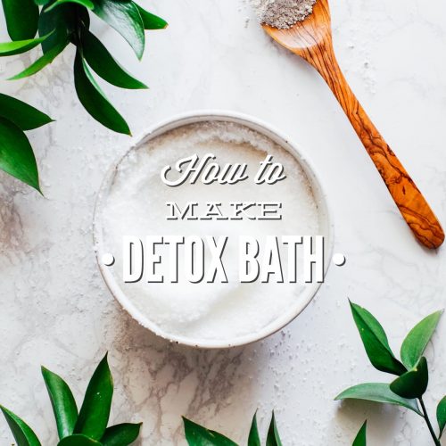 Detox Bath Recipe: How to Make a Detox Bath
