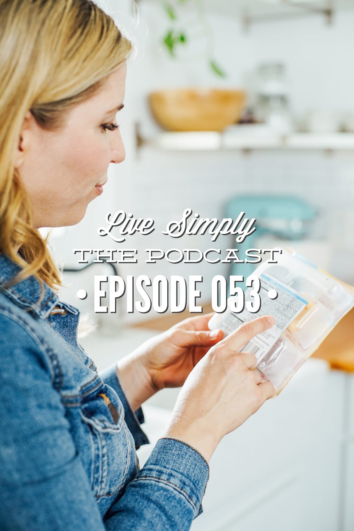 Podcast 053: Navigating Food Labels and Healthy-Washing with Meghan Telpner