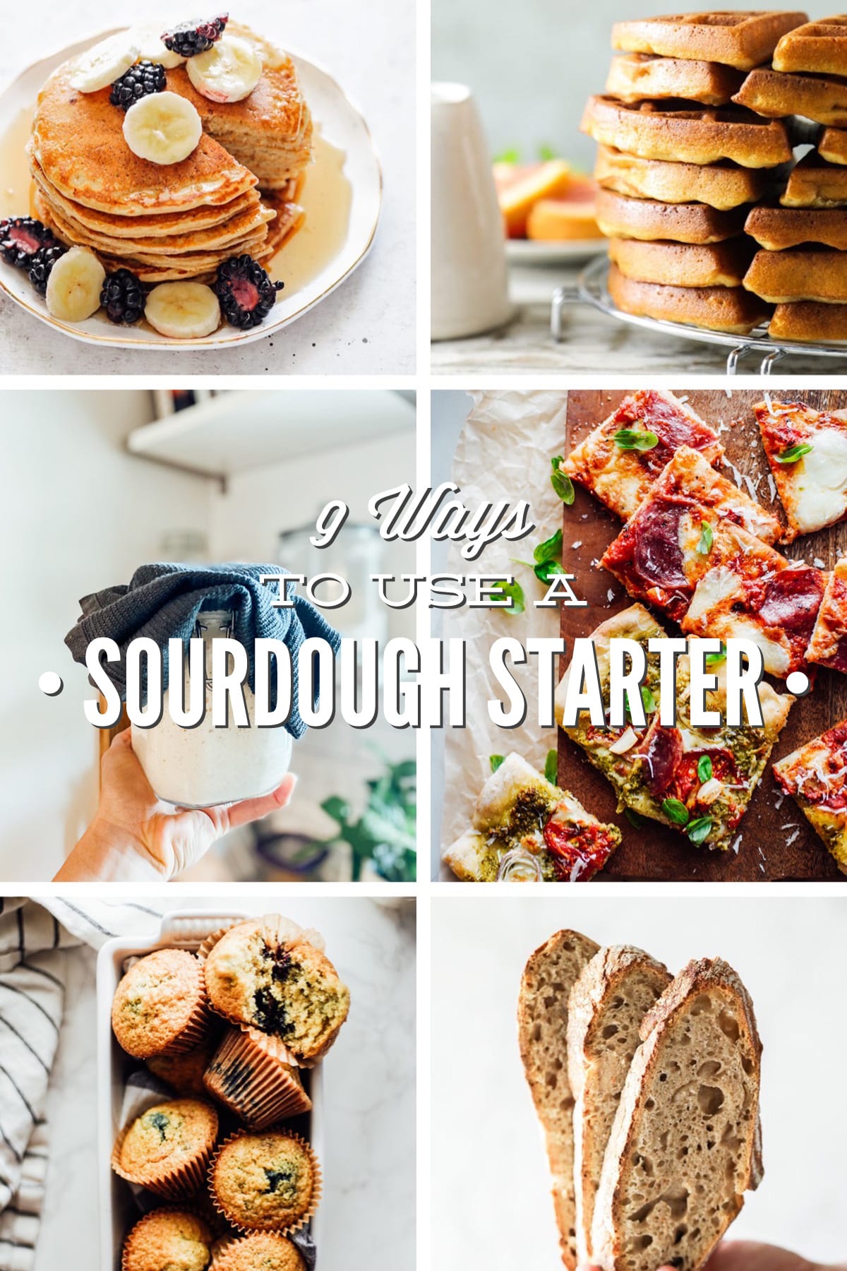 How to Use a Sourdough Starter: 9+ Easy Recipes