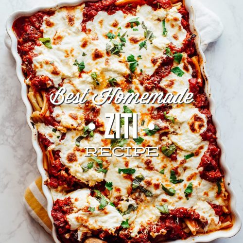 Best Homemade Ziti Recipe