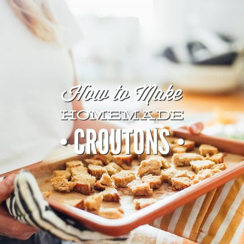 Easy Homemade Croutons