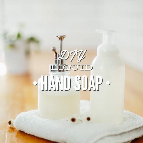 How to Make Your Own Foaming Hand Soap in 2 Easy Steps - Live Simply