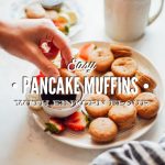 Easy Mini Pancake Muffins