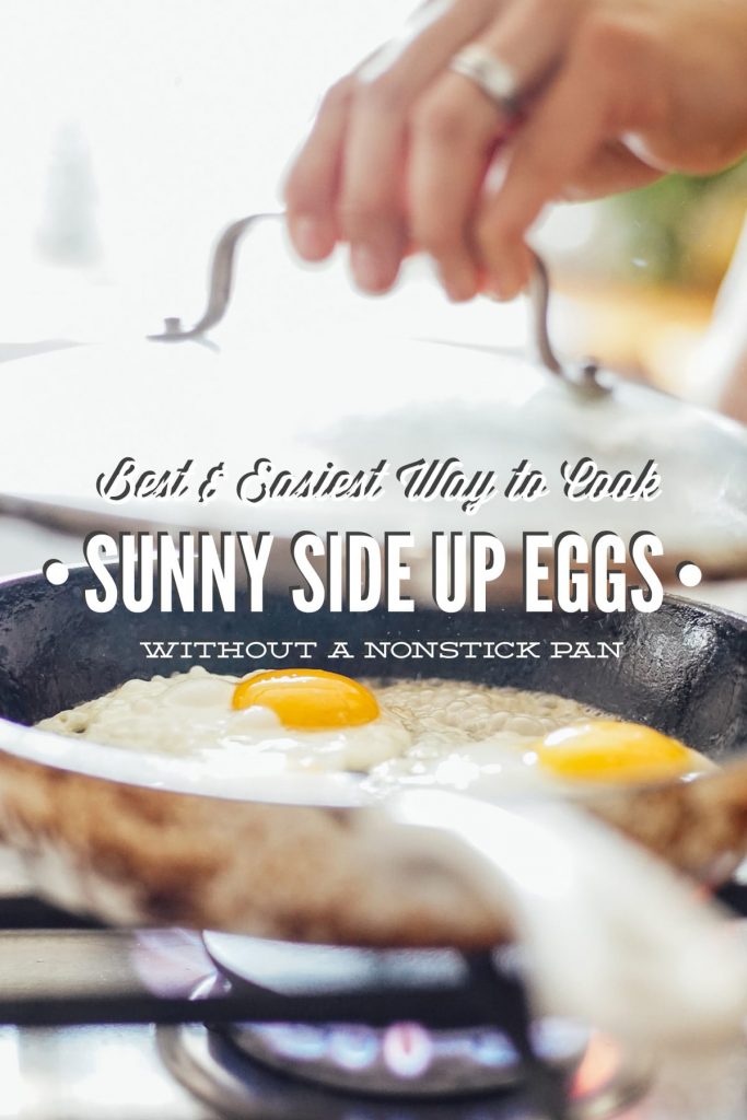Best and Easiest Way to Cook Sunnyside Up Eggs