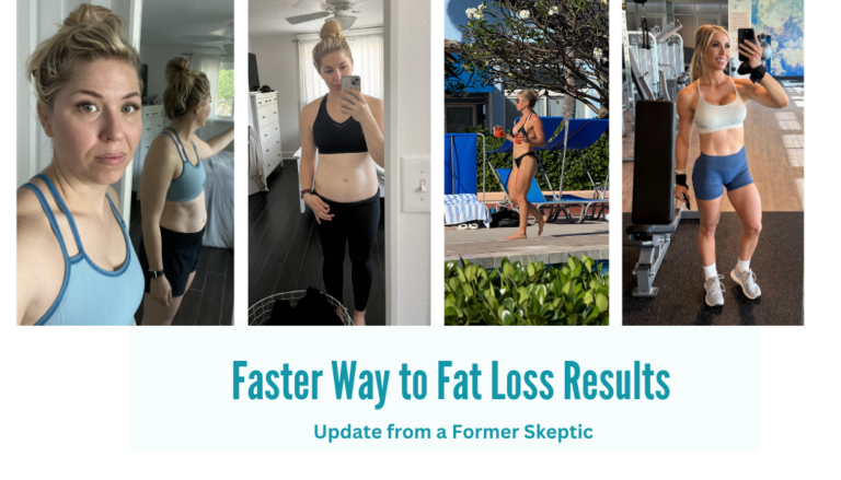 Update on Faster Way to Fat Loss from a total skeptic: body transformation